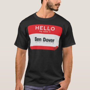 Camiseta Hola, Mi Nombre Es Ben Dover' Bend Over Funny Hall