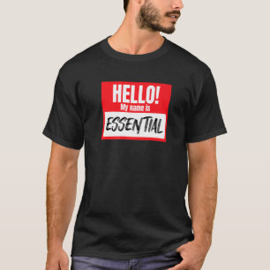 Camiseta Hola Mi Nombre Es El Trabajo Esencial Nametag Esse