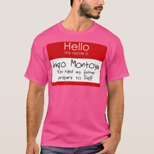 Camiseta Hola Mi Nombre Es Inigo Montoya