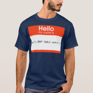 Camiseta Hola Mi Nombre Es Inyección SQL