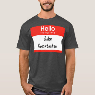 Camiseta Hola mi nombre es John Cocktosten Fletch
