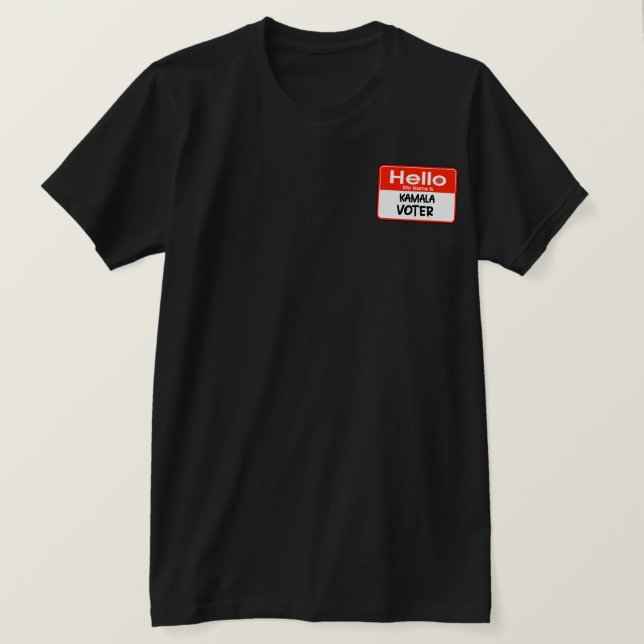Camiseta Hola Mi Nombre Es Kamala Voter Harris 2024 (Anverso del diseño)