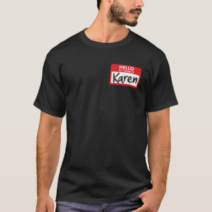 Camiseta Hola Mi Nombre Es Karen Badge Funny Halloween Cost