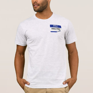 Camiseta Hola Mi Nombre Es Maestro - Profesor de Clase de E
