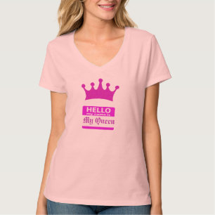 Camiseta Hola mi nombre es mi reina