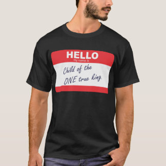 Camiseta hola mi nombre es niño del un rey verdadero