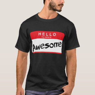 Camiseta Hola mi nombre es pegatina impresionante