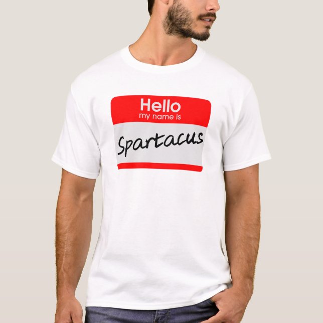Camiseta Hola Mi Nombre Es Spartacus Nombre Etiqueta Gracio (Anverso)