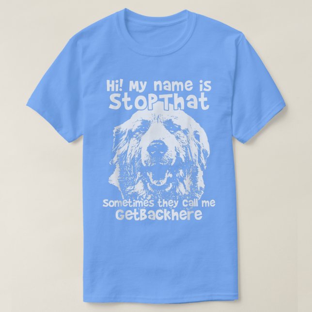 Camiseta Hola Mi Nombre Es StopThat Funny Great Pyrenees  (Diseño del anverso)