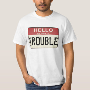 Camiseta Hola, mi nombre es un problema