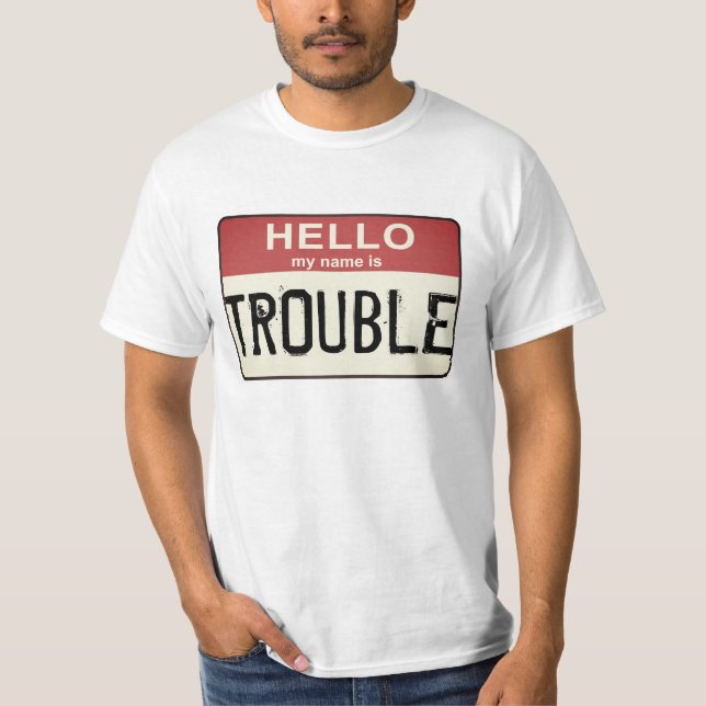 Camiseta Hola, mi nombre es un problema (Anverso)