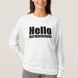Camiseta Hola motherf@ckers. Diseño divertido
