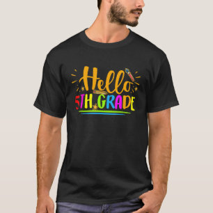 Camiseta Hola niños de quinto grado escolarizados de nuevo