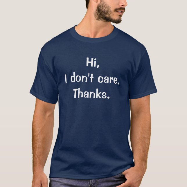 Camiseta Hola, no cuido. Gracias (Anverso)