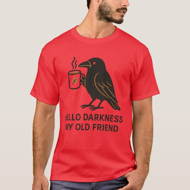 CAMISETA HOLA OSCURIDAD MI VIEJO AMIGO (Anverso)
