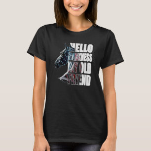 Camiseta Hola Oscuridad Mi Viejo Amigo Caballo Estadouniden