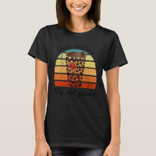 Camiseta Hola Oscuridad Mi Viejo Amigo Café Y Café Caos