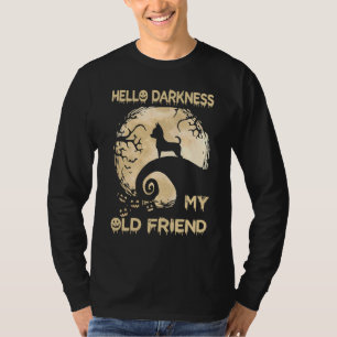 Camiseta Hola oscuridad Mi viejo amigo Chihuahua Halloween