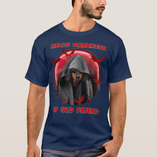 Camiseta Hola Oscuridad Mi viejo amigo Dachshund Perro