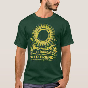 Camiseta Hola oscuridad Mi viejo amigo Eclipse solar Abril