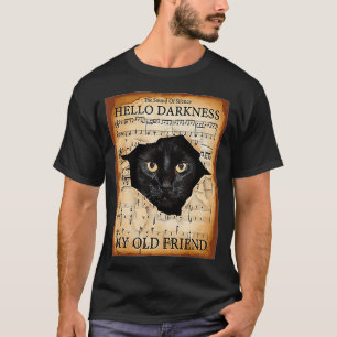Camiseta Hola oscuridad mi viejo amigo gato (2)