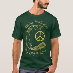 Camiseta Hola oscuridad mi viejo amigo hippie vintage