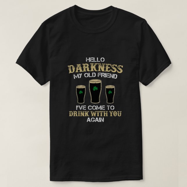 Camiseta Hola Oscuridad Mi viejo amigo irlandés Shamrock Be (Diseño del anverso)