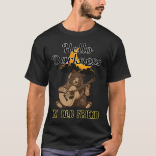 Camiseta Hola oscuridad mi viejo amigo Oso 03
