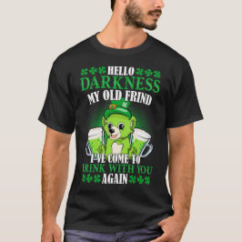 Camiseta Hola oscuridad, mi viejo amigo, San Patricio