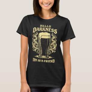 Camiseta Hola oscuridad viejo amigo cerveza irlandesa St. P
