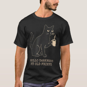Camiseta Hola Oscuridad Viejo Amigo Gato y Café Halloween