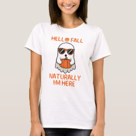 Camiseta Hola Otoño Naturalmente Estoy Aquí
