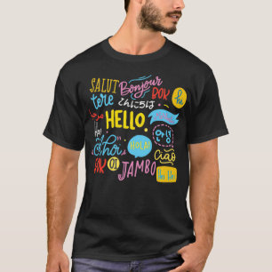 Camiseta Hola palabra en diferentes idiomas Viajes y Enseña