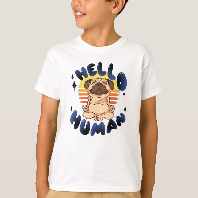 Camiseta Hola perro de yoga meditador humano (Anverso)