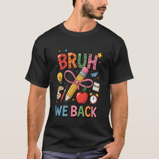 Camiseta Hola Pre-K de la Escuela Bruh Volvemos Estudiante