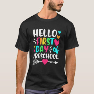 Camiseta Hola Primer Día De Educación Preescolar De Vuelta