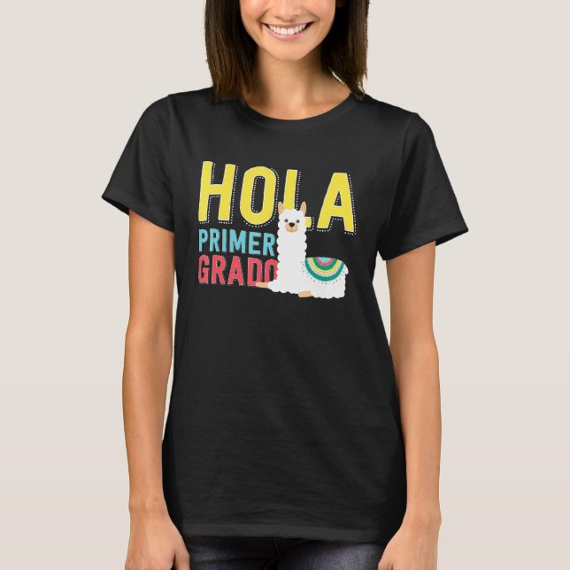 Camiseta Hola Primer Grado Llama a la escuela Español (Anverso)