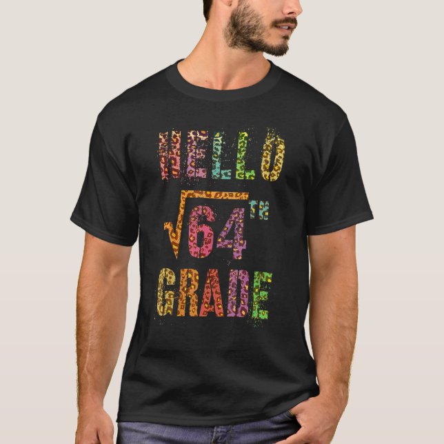 Camiseta Hola profesor de 8º grado raíz cuadrada de 64 Math (Anverso)