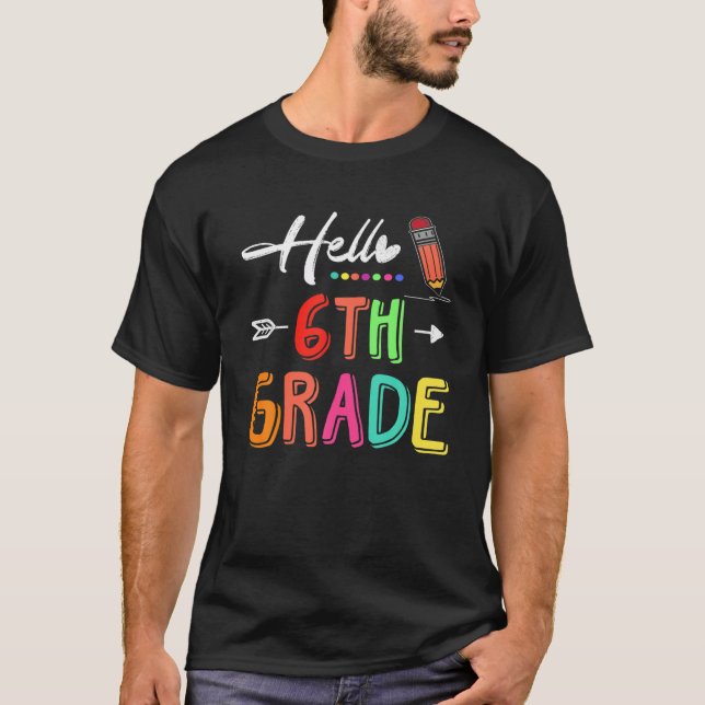 Camiseta Hola Profesor De Sexto Grado Del Equipo De 6º Grad (Anverso)