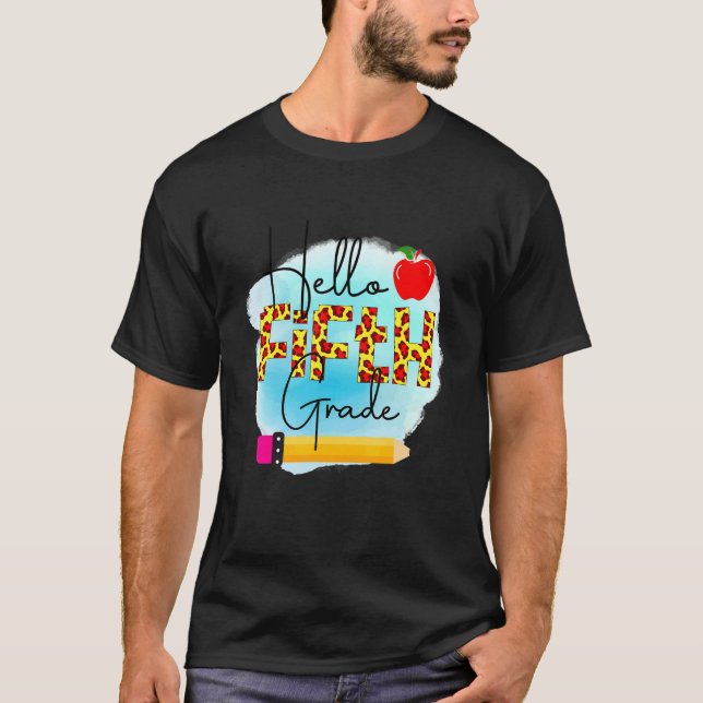 Camiseta Hola, profesores de 5º grado, niños de nuevo a Sch (Anverso)