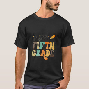 Camiseta Hola, Quinto Grado, Quinto Grado, De Vuelta Al Pro