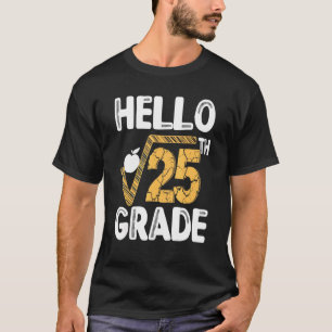 Camiseta Hola Raíz Cuadrada De 25° Grado Primer Día De Ense
