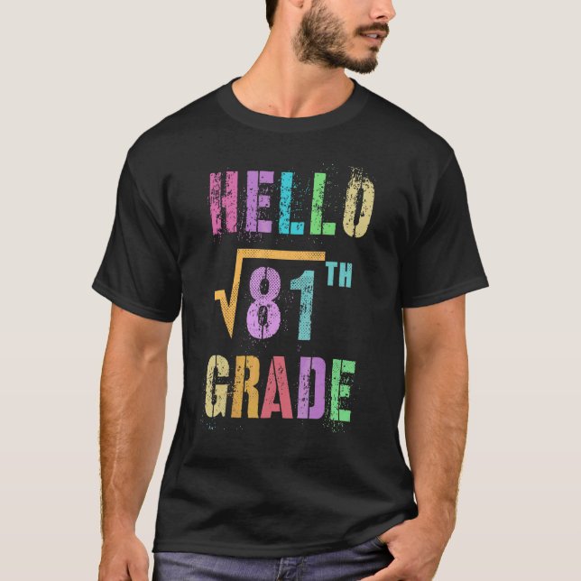 Camiseta Hola raíz cuadrada de 81 de noveno grado Math Stud (Anverso)