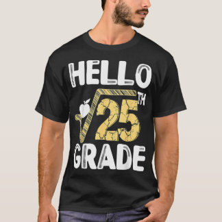 Camiseta Hola Raíz Cuadrada De Enseñanza De Primer Día De 2