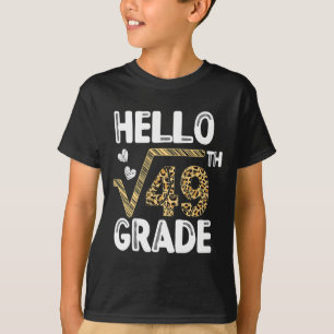 Camiseta Hola Raíz Cuadrada De Leopar 49° Grado 1° Día
