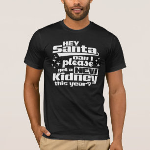 Camiseta Hola Santa, ¿puedo conseguir un nuevo riñón, por f