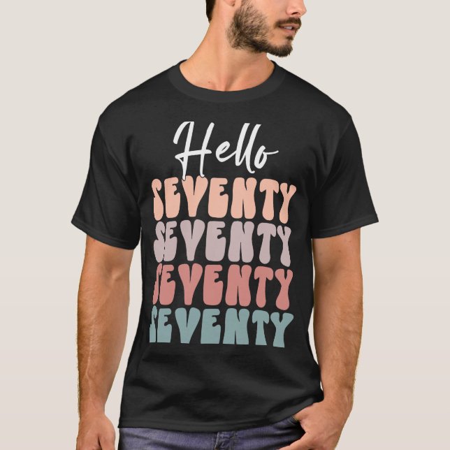 Camiseta Hola Setenta y Setenta Fiesta de Cumpleaños 70 (Anverso)