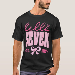 Camiseta Hola Seven Est 2019 Cute Coquette Lazo 7º Cumpleañ