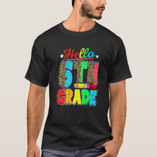 Camiseta Hola Sexto Grado De Vuelta A La Escuela Leopard Te