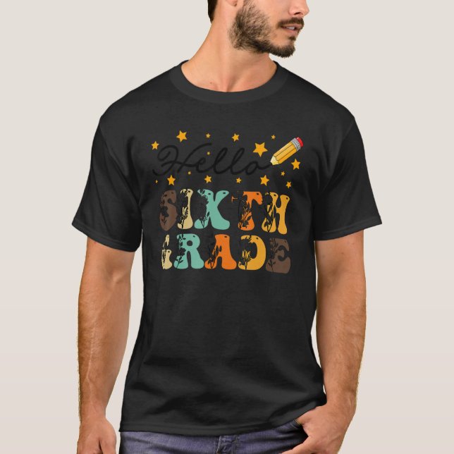 Camiseta Hola Sexto Grado De Vuelta A La Escuela Para Niños (Anverso)